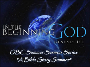 A Bible Story Summer - 1 - In-the-Beginning