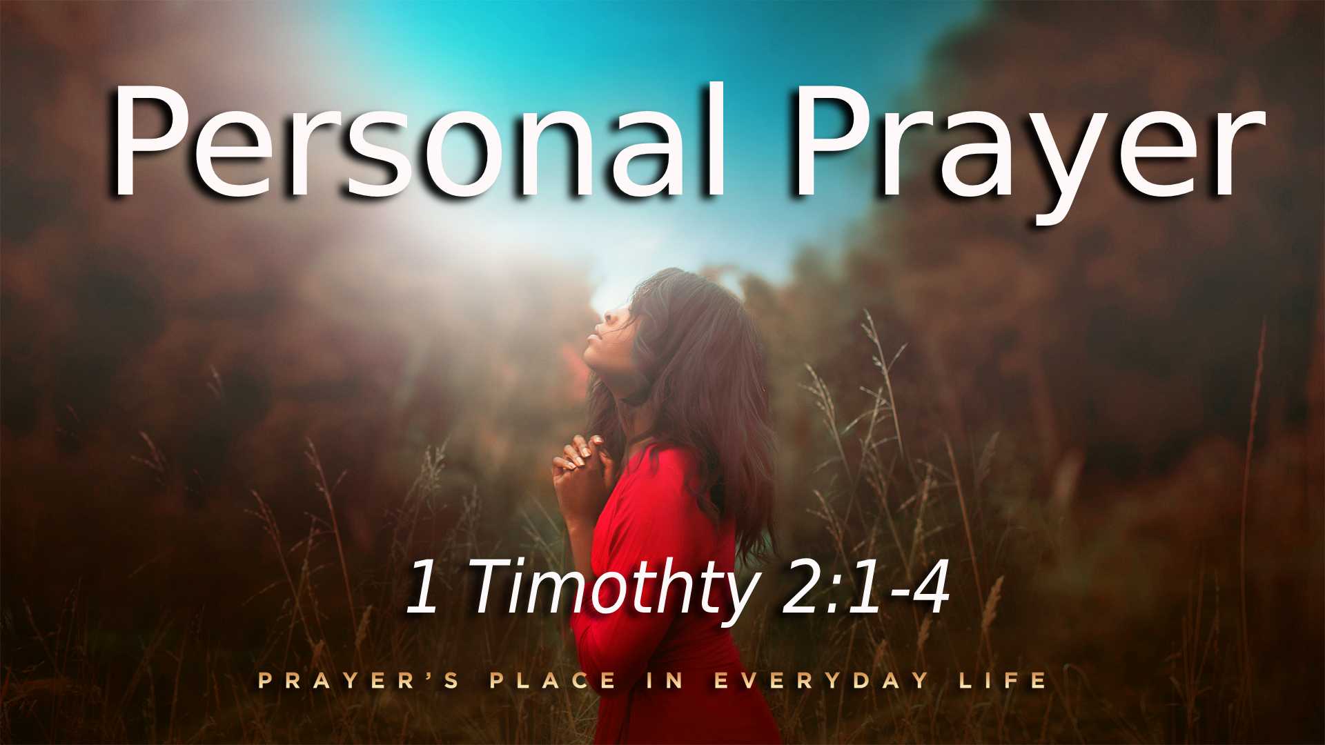 Personal Prayer Orchard Baptist Church