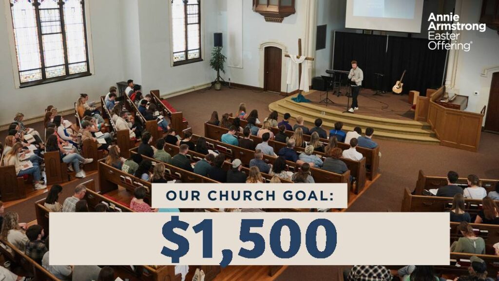 Click Here to donate to the Annie Armstrong Easter Offering